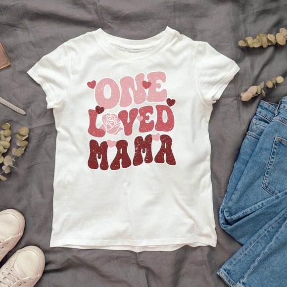 One Loved Mama T-Shirt - Picture 1 of 1